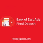 Bank of East Asia Fixed Deposit