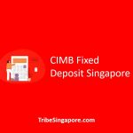 CIMB Fixed Deposit Singapore