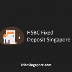 HSBC Fixed Deposit Singapore