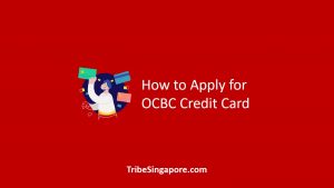 How to Apply for OCBC Credit Card