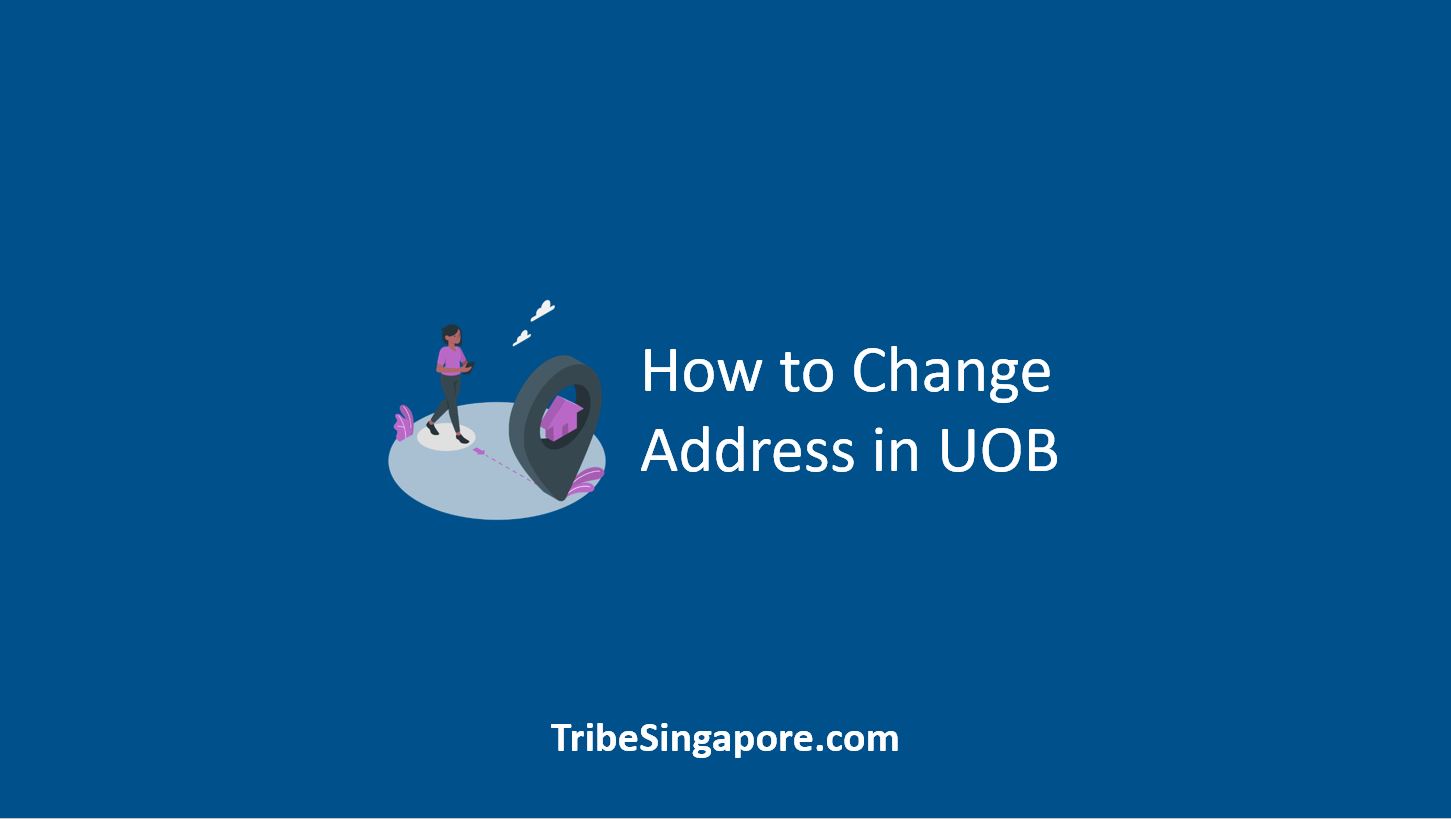 How to Change Address in UOB