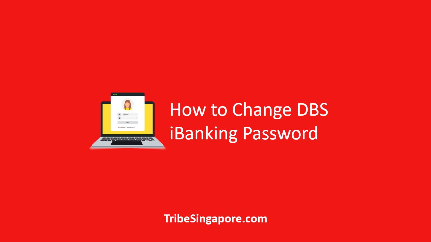 How to Change DBS iBanking Password