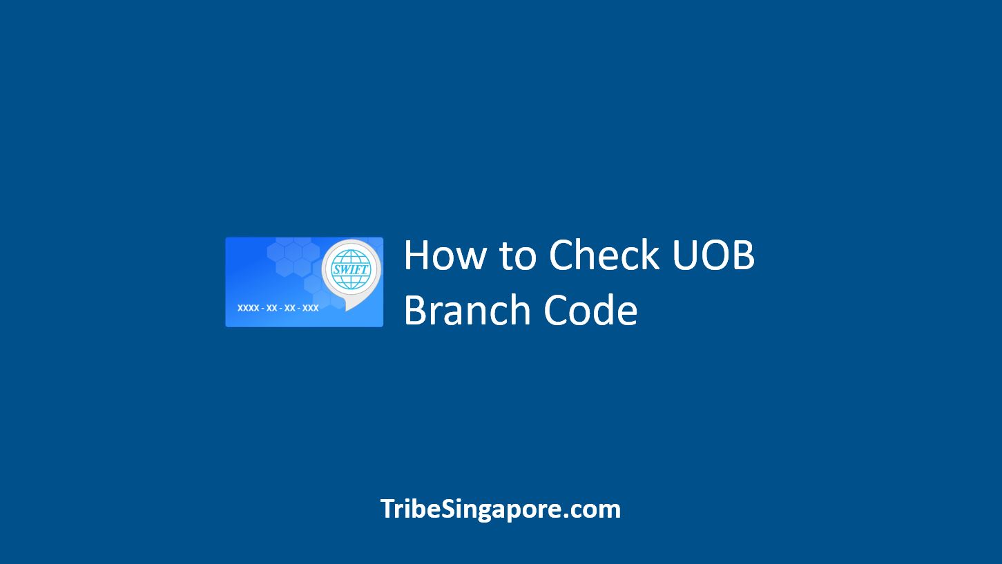 How to Check UOB Branch Code