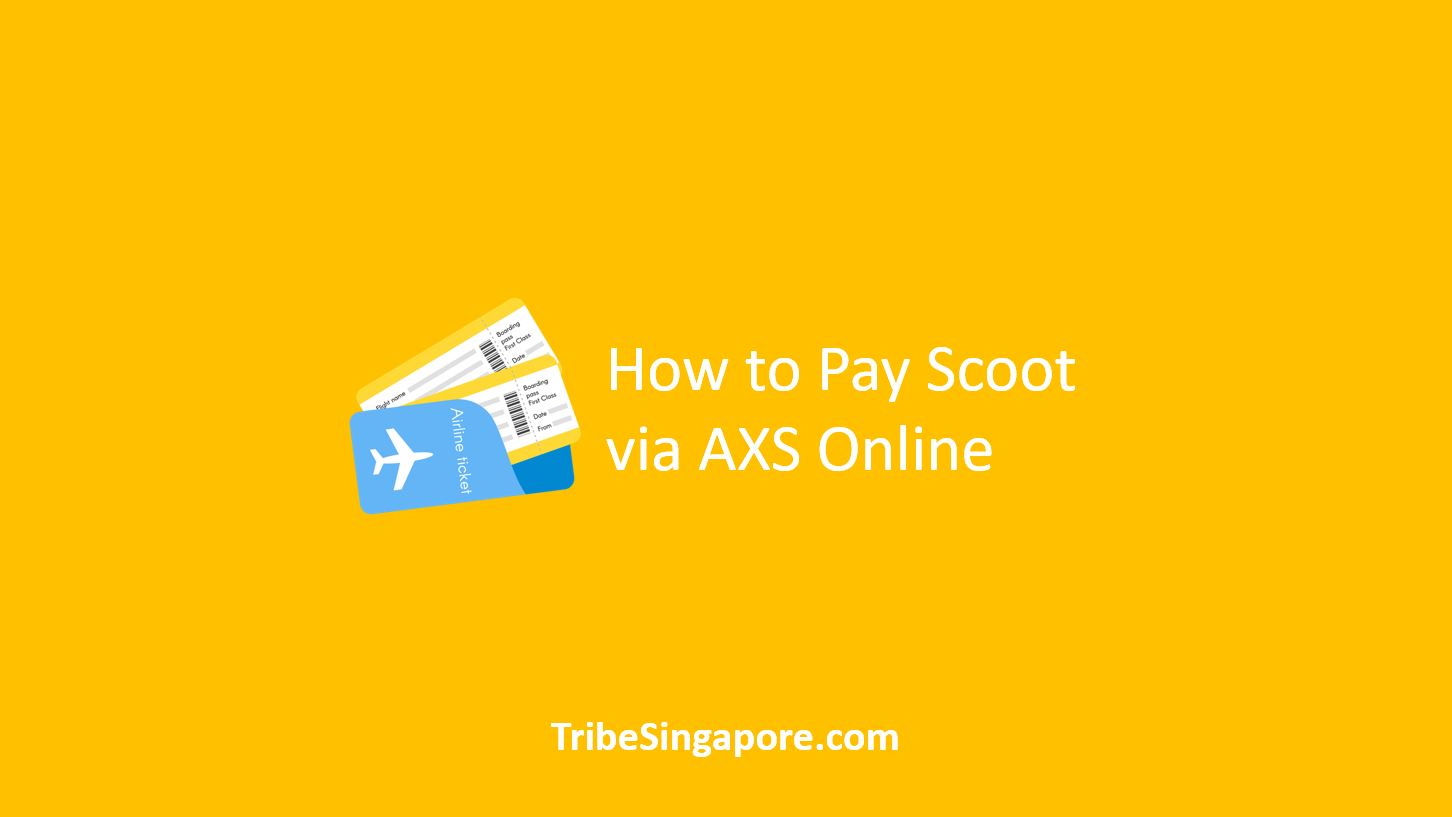 How to Pay Scoot via AXS Online