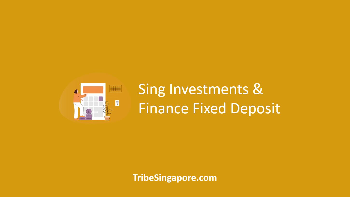 Sing Investments Finance Fixed Deposit