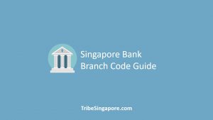 Singapore Bank and Branch Code Guide