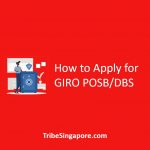 How to Apply for GIRO POSB DBS