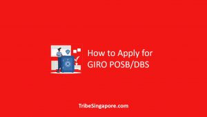 How to Apply for GIRO POSB DBS