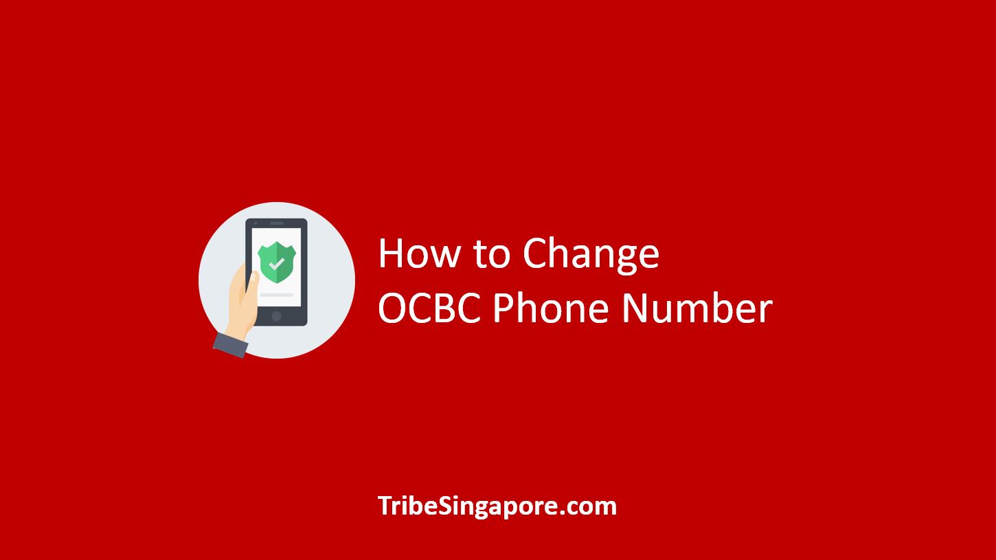 How to Change OCBC Phone Number