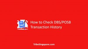 How to Check DBS/POSB Transaction History