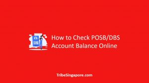How to Check POSB/DBS Account Balance Online