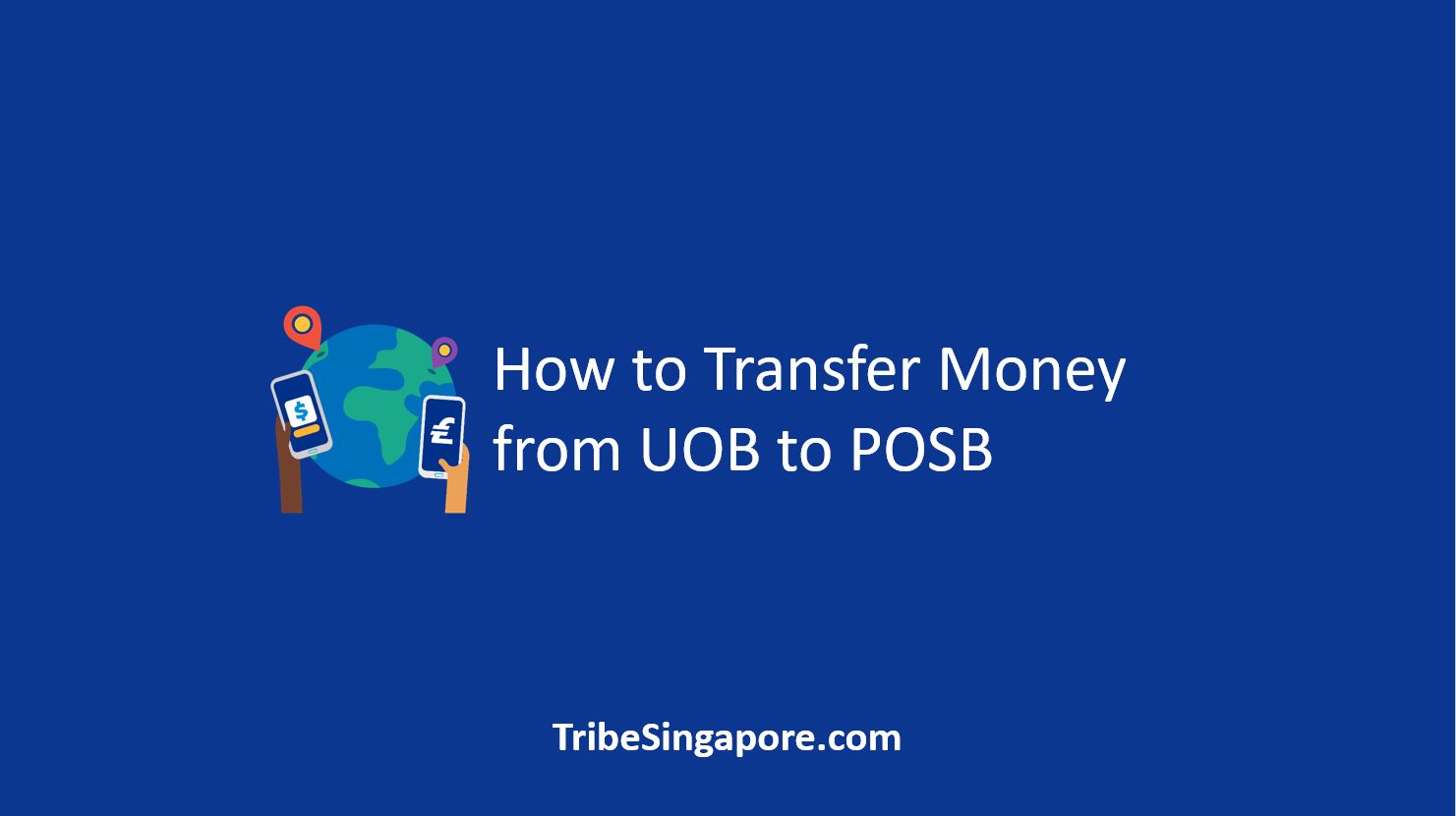 How to Transfer Money from UOB to POSB