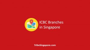 ICBC Branches in Singapore