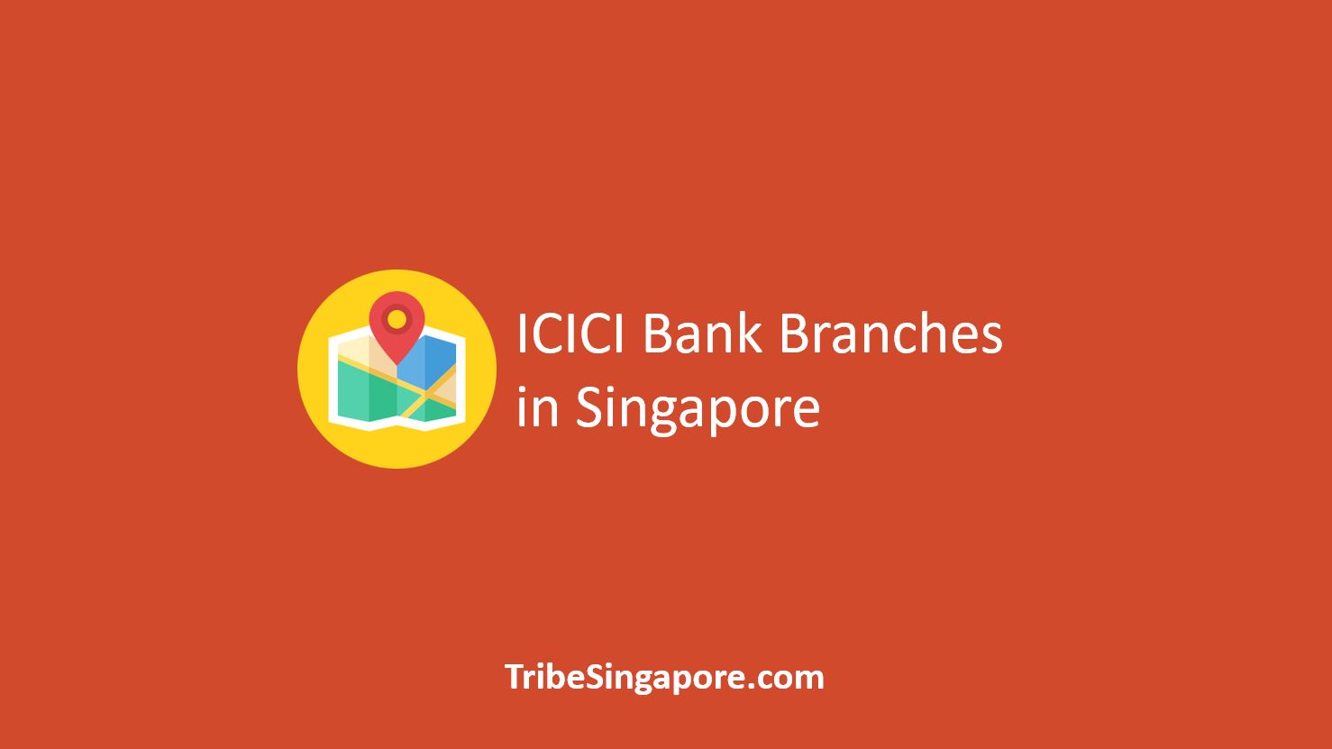 ICICI Bank Branches in Singapore