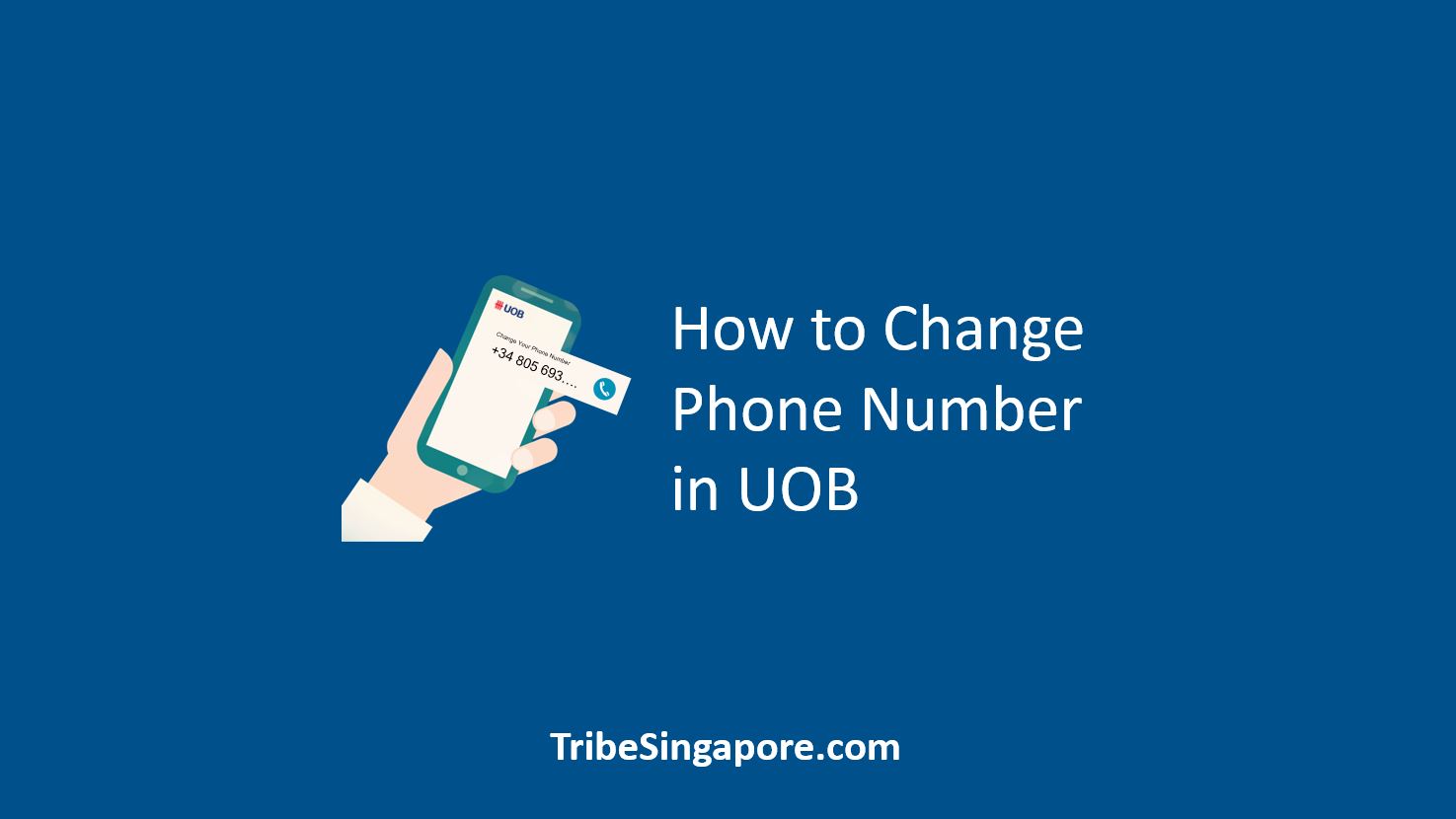 How to Change Phone Number in UOB