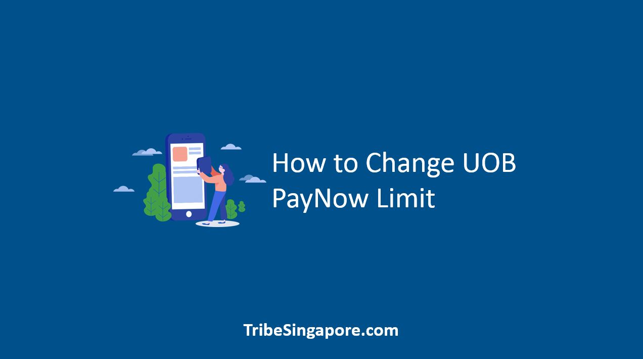 How to Change UOB PayNow Limit